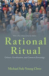 Rational Ritual: Culture, Coordination, and Common Knowledge